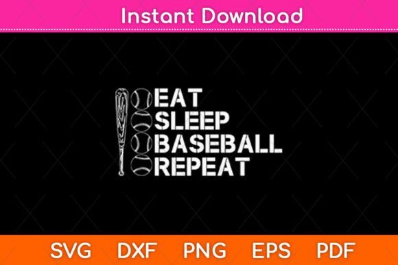 Eat Sleep Baseball Repeat Graphics for Crafts