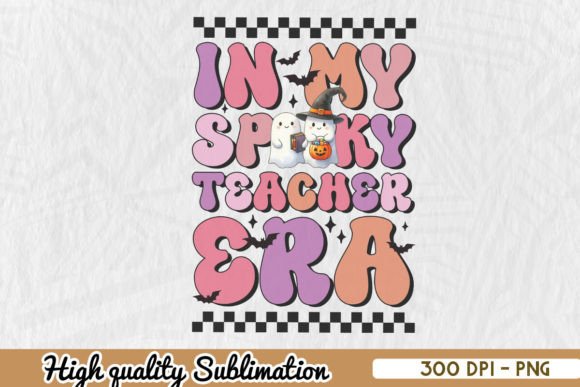 In My Spooky Teacher Era PNG: Graphics for Crafts