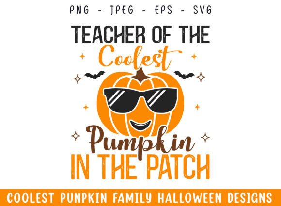 Teacher Coolest Pumpkin Patch Halloween Graphics & Crafts